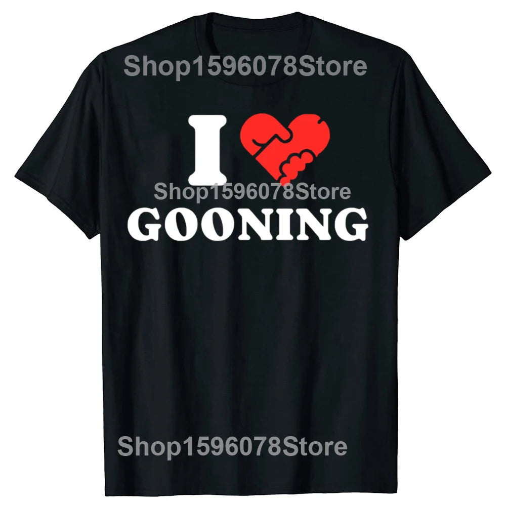 I Love Gooning Tee