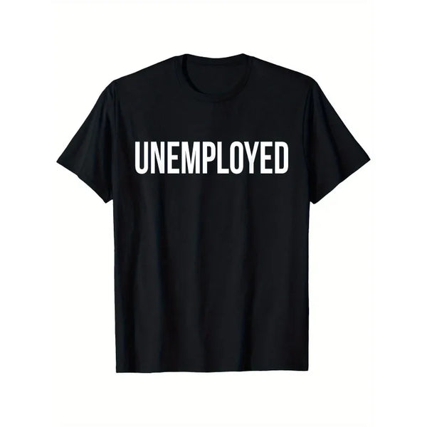 Unemployed Tee