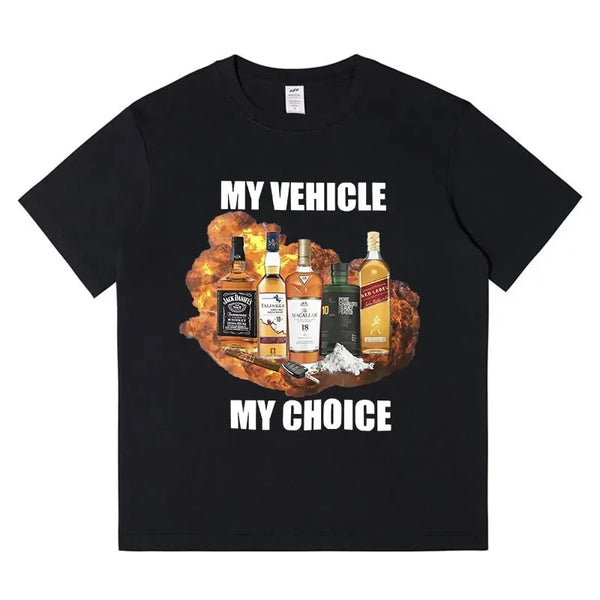 My Vehicle My Choice Tee