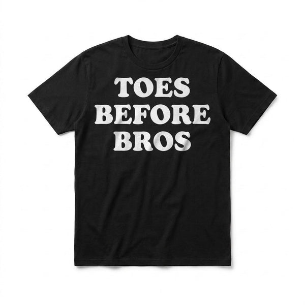 Toes Before Bros Tee